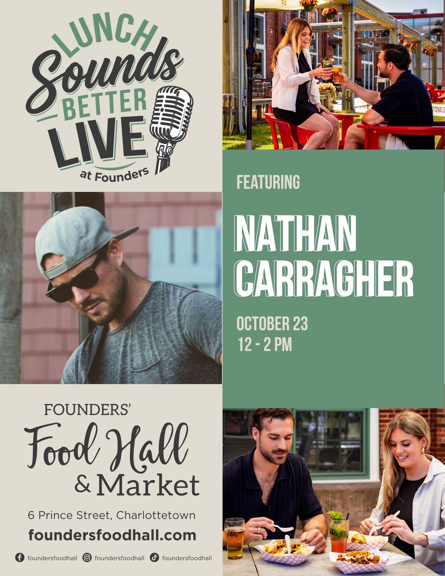 Event poster for "Lunch Sounds Better Live at Founders," featuring musician Nathan Carragher on October 23 from 12–2 PM at Founders' Food Hall & Market, 6 Prince Street, Charlottetown. Includes a photo of the musician wearing sunglasses and a cap, along with photos of people enjoying food and drinks on an outdoor patio.