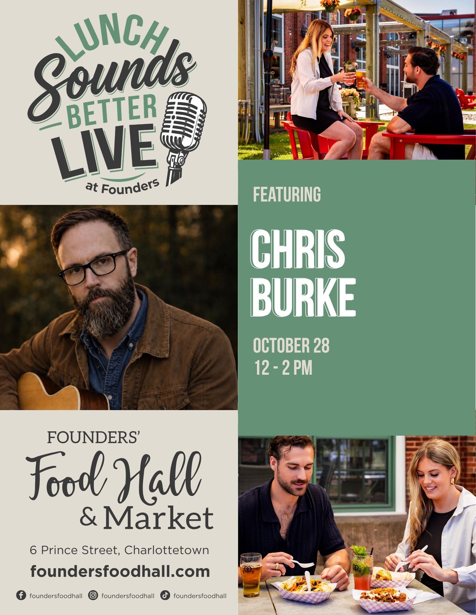 Event poster for "Lunch Sounds Better Live at Founders," featuring musician Chris Burke on October 28 from 12–2 PM at Founders' Food Hall & Market, 6 Prince Street, Charlottetown. Includes a portrait of the musician holding an acoustic guitar, along with photos of people enjoying food and drinks on an outdoor patio.
