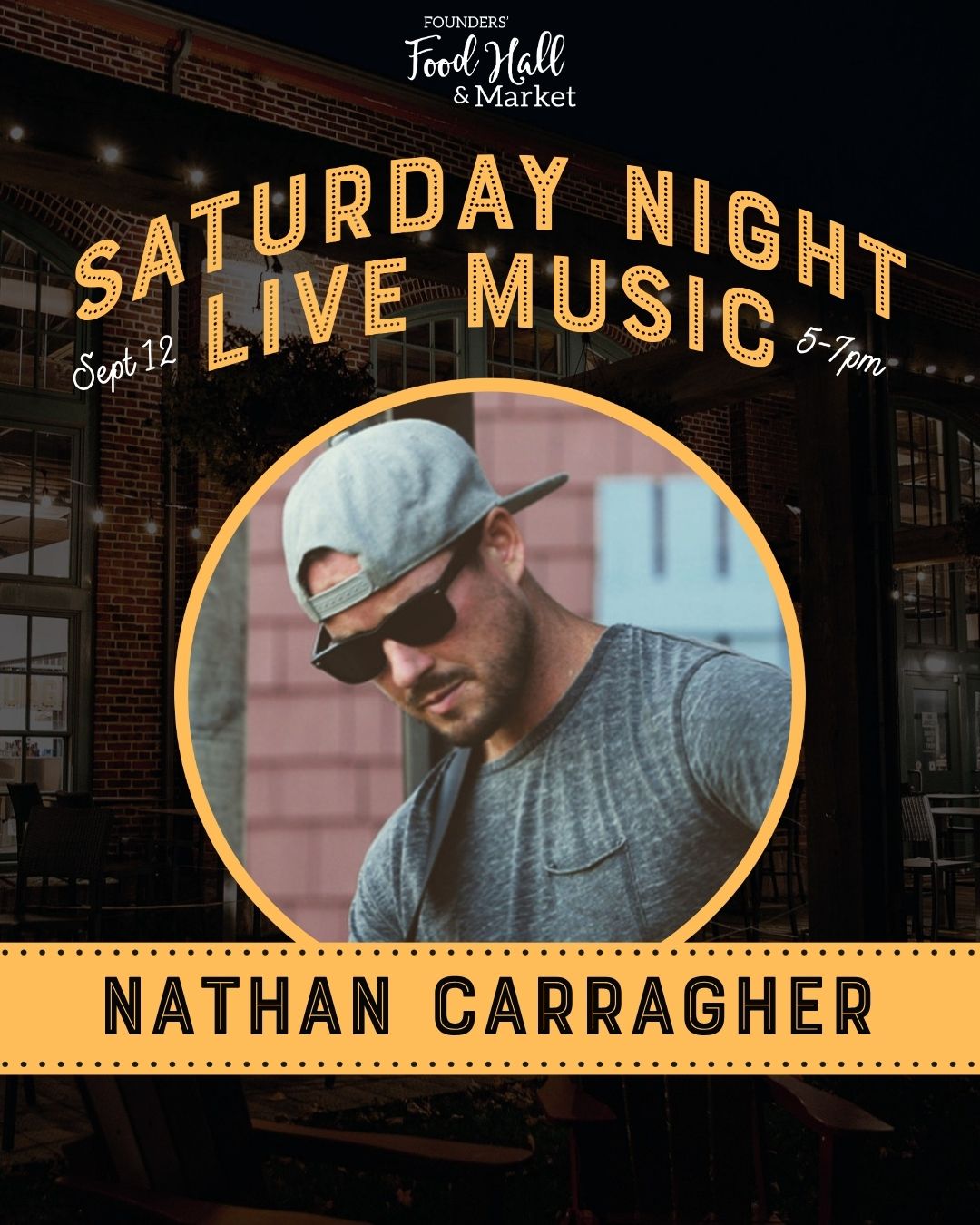 Poster for Saturday Night Live Music featuring musician Nathan Carragher, event details for September 12th from 5-7pm at Founders' Food Hall & Market.